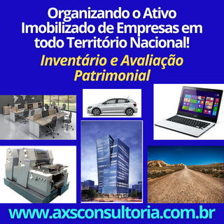 Ativo Fixo - AXS Consultoria Empresarial Avaliação Patrimonial Inventario Patrimonial Controle Patrimonial Controle Ativo