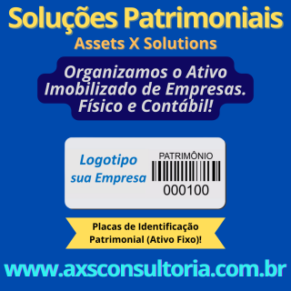 Placas de Identificação de Ativos - AXS Ativos Avaliação Patrimonial Inventario Patrimonial Controle Patrimonial Controle Ativo