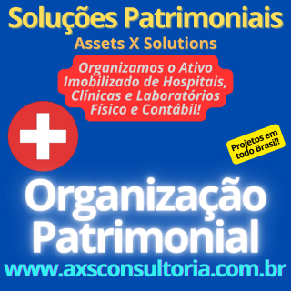 Inventário e Hospitais em todo Brasil - AXS Consultoria Avaliação Patrimonial Inventario Patrimonial Controle Patrimonial Controle Ativo