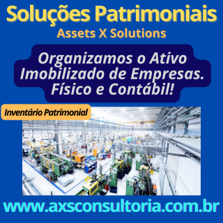 Inventário Patrimonial - AXS Consultoria Avaliação Patrimonial Inventario Patrimonial Controle Patrimonial Controle Ativo