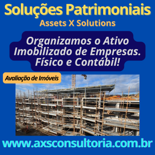 Avaliação de Imóveis - AXS Consultoria Avaliação Patrimonial Inventario Patrimonial Controle Patrimonial Controle Ativo