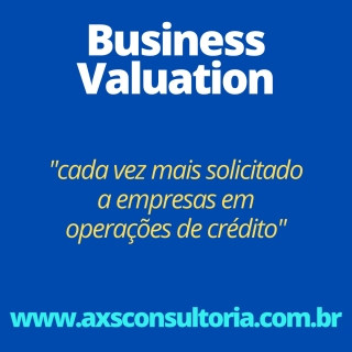 Business Valuation para a liberação de linhas de crédito (empréstimos)! Consultoria Empresarial Passivo Bancário Ativo Imobilizado Ativo Fixo