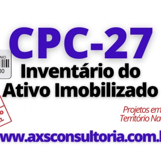 CPC-27 x Empresas de Auditoria Avaliação Patrimonial Inventario Patrimonial Controle Patrimonial Controle Ativo CPC-27 x Empresas de Auditoria Consultoria Empresarial Passivo Bancário Ativo Imobilizado Ativo Fixo