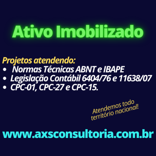 Impairment Test - Recuperabilidade dos Ativos - AXS Avaliação Patrimonial Inventario Patrimonial Controle Patrimonial Controle Ativo Impairment Test - Recuperabilidade dos Ativos - AXS Consultoria Empresarial Passivo Bancário Ativo Imobilizado Ativo Fixo