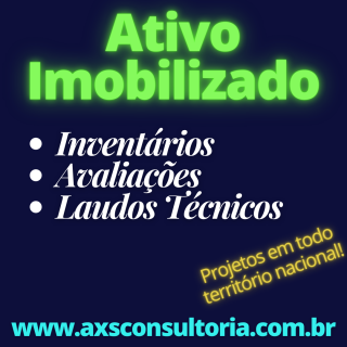 Ativo Imobilizado - Consultoria Especializada - AXS Consultoria Empresarial Passivo Bancário Ativo Imobilizado Ativo Fixo