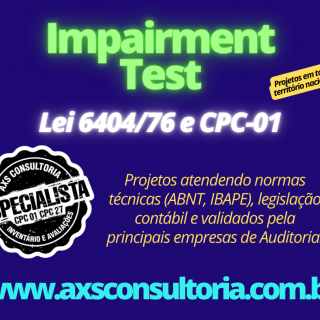 TESTE DE IMPAIRMENT - AXS CONSULTORIA. EMPRESARIAL Avaliação Patrimonial Inventario Patrimonial Controle Patrimonial Controle Ativo TESTE DE IMPAIRMENT - AXS CONSULTORIA. EMPRESARIAL Consultoria Empresarial Passivo Bancário Ativo Imobilizado Ativo Fixo