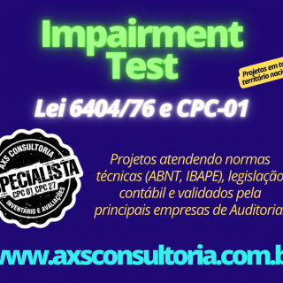 TESTE DE IMPAIRMENT - AXS CONSULTORIA. EMPRESARIAL Avaliação Patrimonial Inventario Patrimonial Controle Patrimonial Controle Ativo