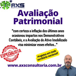 Avaliação Patrimonial - Ativo Imobilizado - AXS Consultoria Empresarial Passivo Bancário Ativo Imobilizado Ativo Fixo