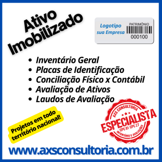 Ativo Imobilizado em todo território nacional! AXS Avaliação Patrimonial Inventario Patrimonial Controle Patrimonial Controle Ativo Ativo Imobilizado em todo território nacional! AXS Consultoria Empresarial Passivo Bancário Ativo Imobilizado Ativo Fixo