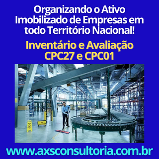 Inventário Geral do Ativo Imobilizado - AXS Consultoria Consultoria Empresarial Passivo Bancário Ativo Imobilizado Ativo Fixo Inventário Geral do Ativo Imobilizado - AXS Consultoria Avaliação Patrimonial Inventario Patrimonial Controle Patrimonial Controle Ativo