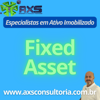 Fixed Asset - Ativo Fixo - AXS Consultoria Consultoria Empresarial Passivo Bancário Ativo Imobilizado Ativo Fixo